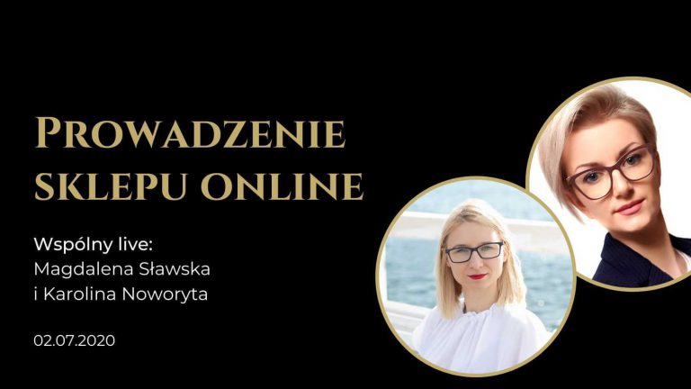 Prowadzenie sklepu online – gościnny wywiad u Magdaleny Sławskiej, coacha biznesu.